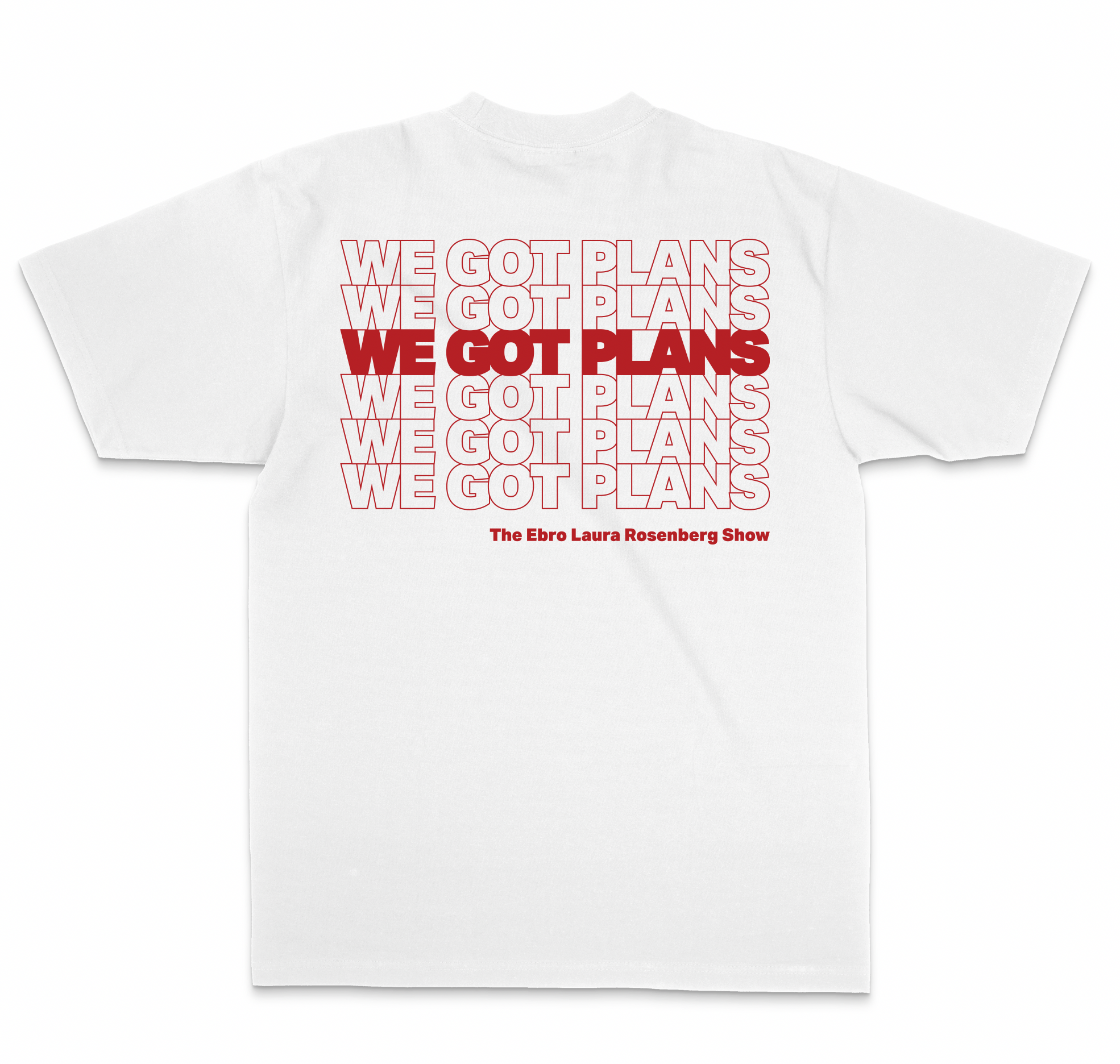 We Got Plans Tee